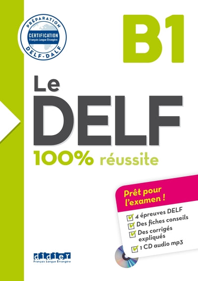 Le DELF 100% Réussite B1