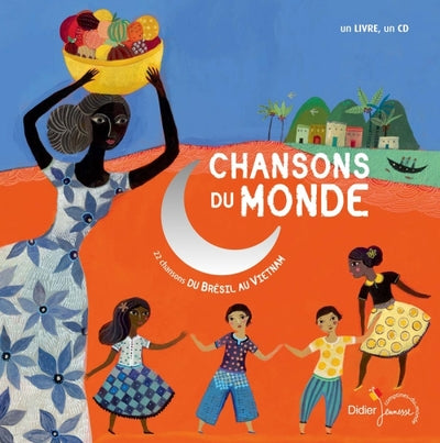 Chansons du monde: 22 Chansons du Brésil... au Vietnam
