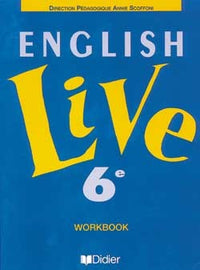 English Live 6e LV1 cahier d'exercices