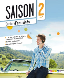 Saison 2 - Cahier + CD audio, niveau - A2+