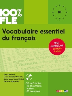 100% FLE - Vocabulaire essentiel du français B1
