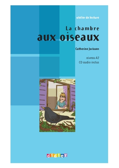 La chambre aux oiseaux
