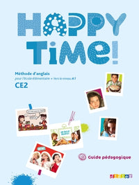 Happy Time CE2 - Guide pédagogique