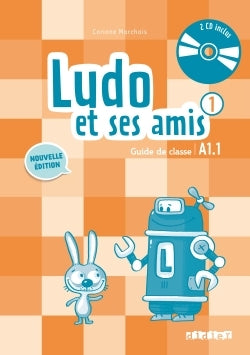 Ludo et ses amis 1 - Niv.A1.1 - Guide pédagogique + 2 CD audios