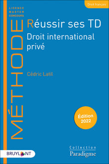 Réussir ses TD - Droit international privé