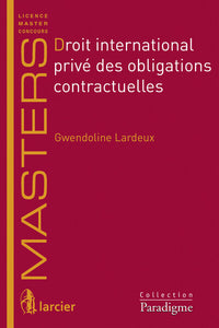 Droit international privé des obligations contractuelles