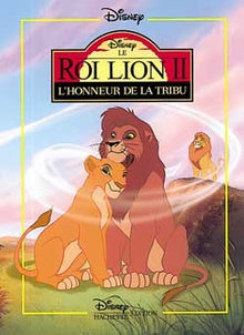 Le roi lion II : l'honneur de la tribu