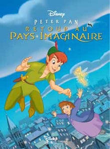 Peter Pan 2 : Retour au Pays Imaginaire