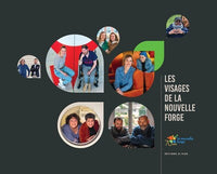Les visages de la Nouvelle Forge