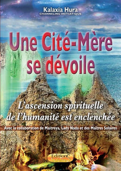 Une cité-mère se dévoile