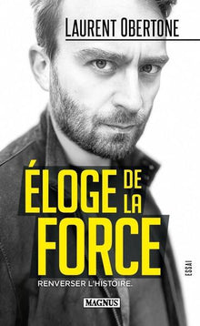 Eloge de la force