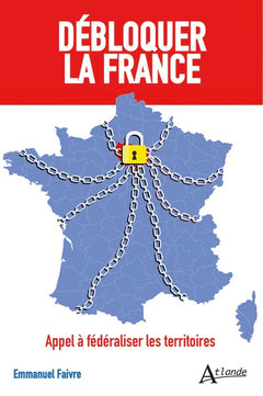 Débloquer la France