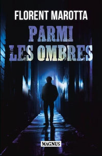 Parmi les ombres