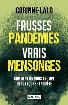 fausses pandémies vrais mensonges