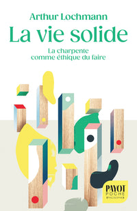 La Vie solide