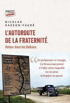 L'autoroute de la Fraternité