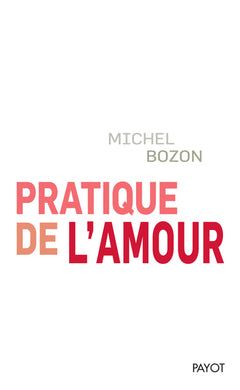 Pratique de l'amour