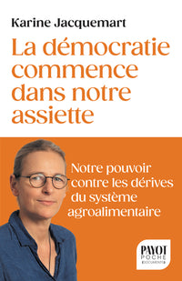 La démocratie commence dans notre assiette