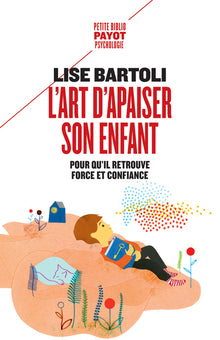 L'art d'apaiser son enfant