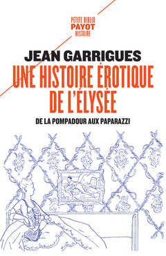 une histoire érotique de l'Élysée
