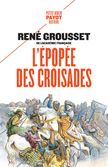 l'épopée des croisades