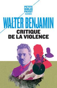 Critique de la violence: et autres essais