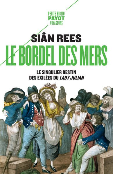 Le bordel des mers: Le singulier destin des exilées du Lady Julian