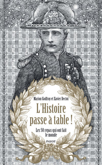 L'Histoire passe à table