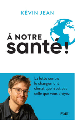 A notre santé !