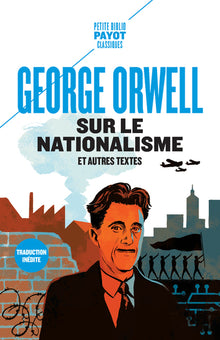 Sur le nationalisme et autres textes