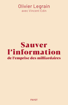 Sauver l'information de l'emprise des milliardaires