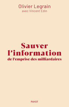 Sauver l'information de l'emprise des milliardaires