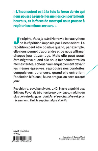Pourquoi répétons-nous toujours les mêmes erreurs ?