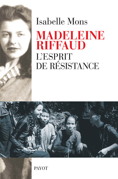 Madeleine Riffaud: L'esprit de résistance