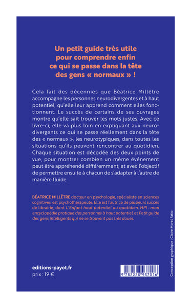 Comment gérer les gens "normaux"... quand on est HPI