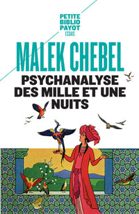 Psychanalyse des mille et une nuits
