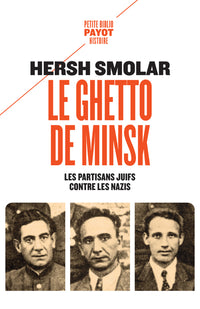 Le ghetto de Minsk