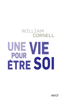une vie pour être soi