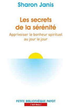 Les secrets de la sérénité