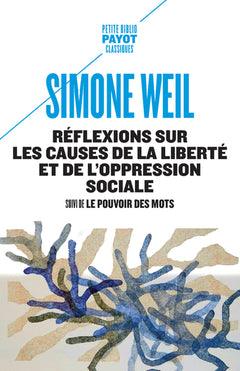 Réflexions sur les causes de la liberté et de l'oppression sociale