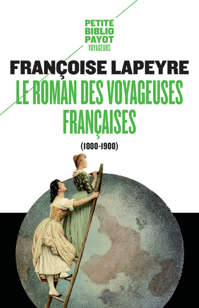 Le Roman des voyageuses françaises du Xixe siècle
