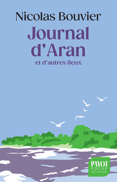 Journal d'Aran et d'autres lieux