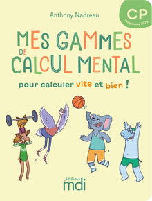 Mes gammes de calcul mental - CP - Cahier