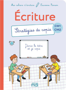 Mes cahiers d'écriture - Stratégies de copie