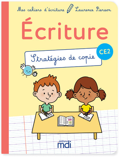 Mes cahiers d'écriture - CE2 - Stratégies de copie
