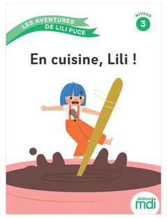 Les aventures de Lili Puce - En cuisine, Lili !