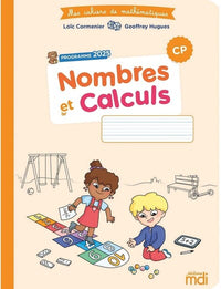 Mes cahiers de maths - Nombres et calculs CP - Edition 2026