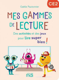 Mes gammes de lecture - CE2 - Cahier