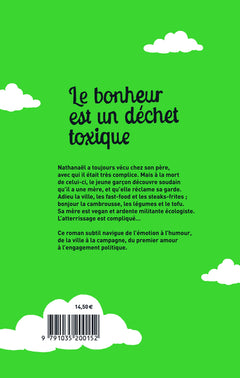 Le bonheur est un déchet toxique