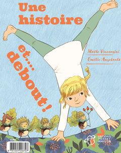 UNE HISTOIRE... ET AU LIT ! UNE HISTOIRE... ET DEBOUT !